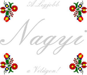 A legjobb Nagyi a Világon!